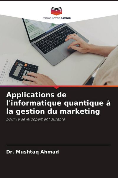 Produktbild: Applications de l'informatique quantique &agrave; la gestion du marketing