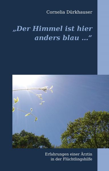 Produktbild: "Der Himmel ist hier anders blau ..."
