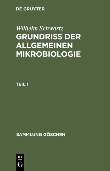 Produktbild: Grundri&szlig; der Allgemeinen Mikrobiologie. Teil 1