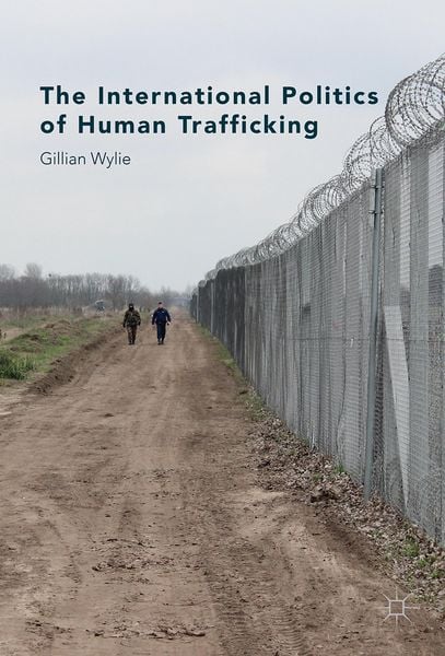 Produktbild: The International Politics of Human Trafficking