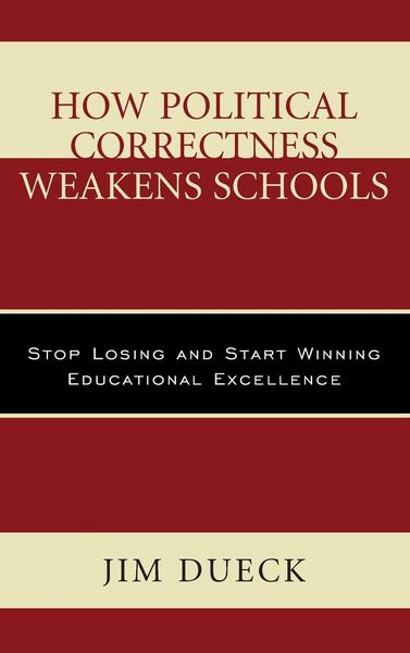 Produktbild: How Political Correctness Weakens Schools