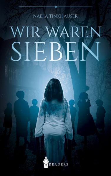 Wir waren sieben, Taschenbuch von Nadia Tinkhauser, BoD - Books on Demand, 9783967332889
