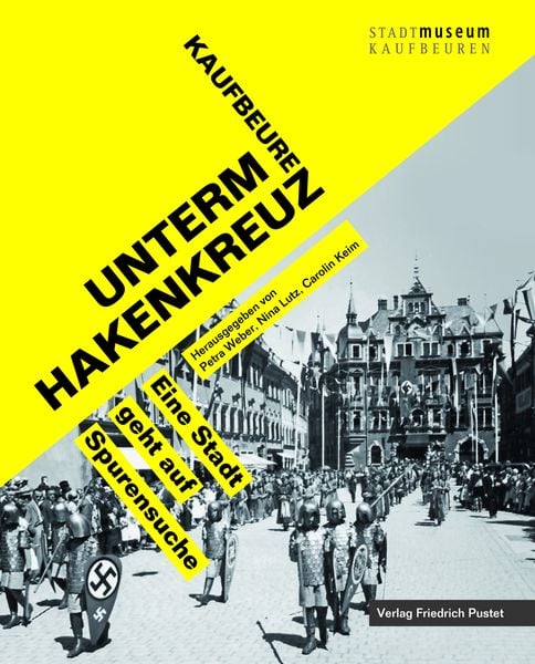 Produktbild: Kaufbeuren unterm Hakenkreuz
