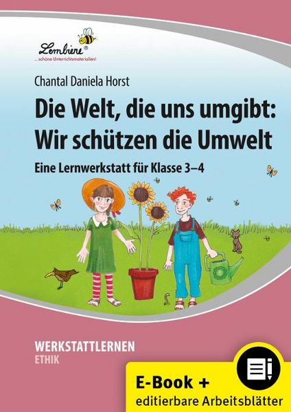 Produktbild: Die Welt, die uns umgibt: Wir sch&uuml;tzen die Umwelt
