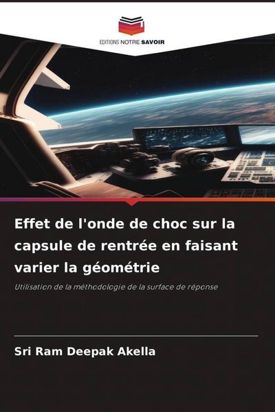 Produktbild: Effet de l'onde de choc sur la capsule de rentr&eacute;e en faisant varier la g&eacute;om&eacute;trie