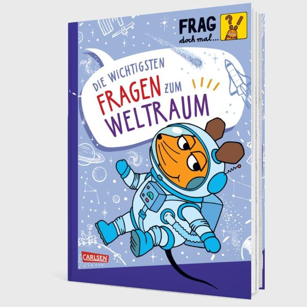 Produktbild: Frag doch mal ... die Maus: Die wichtigsten Fragen zum Weltraum