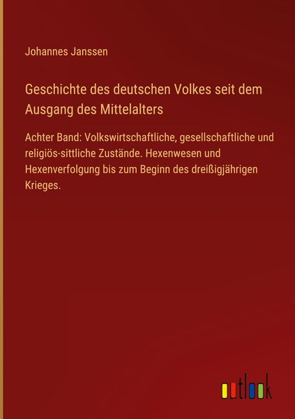 Produktbild: Geschichte des deutschen Volkes seit dem Ausgang des Mittelalters
