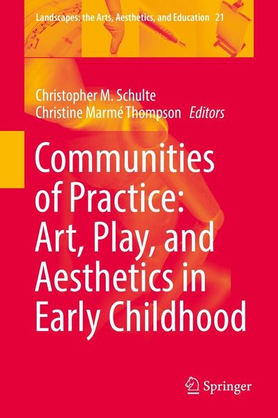 Produktbild: Communities of Practice: Art, Play, and Aesthetics in Early Childhood
