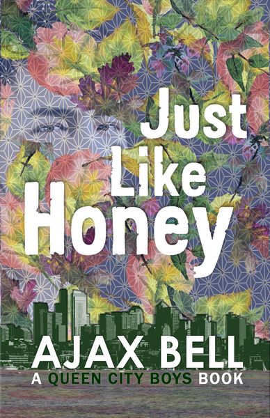 Produktbild: Just Like Honey (Queen City Boys, #3)