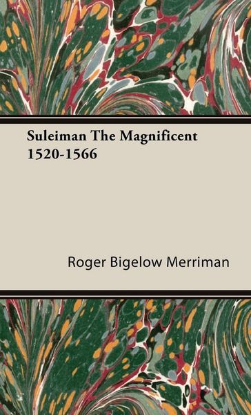 Produktbild: Suleiman the Magnificent 1520-1566