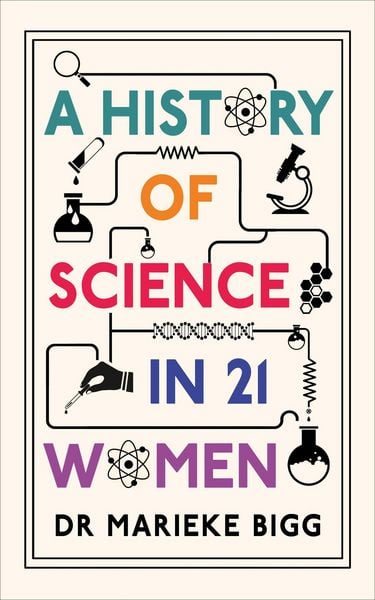 Produktbild: A History of Science in 21 Women