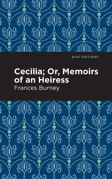 Produktbild: Cecilia; Or, Memoirs of an Heiress