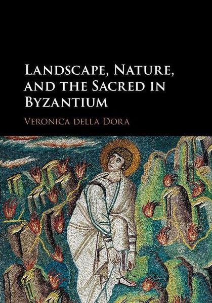 Produktbild: Landscape, Nature, and the Sacred in Byzantium