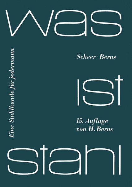 Was ist Stahl, Taschenbuch von L. Scheer , H. Berns, Springer Berlin, 9783540100614