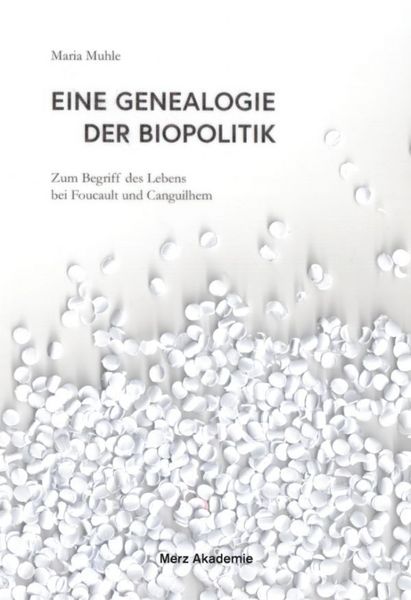 Produktbild: Eine Genealogie der Biopolitik