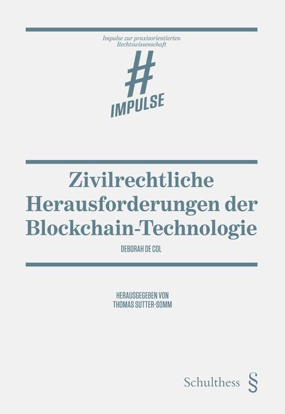 Produktbild: Zivilrechtliche Herausforderungen der Blockchain-Technologie