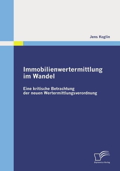 Produktbild: Immobilienwertermittlung im Wandel: Eine kritische Betrachtung der neuen Wertermittlungsverordnung