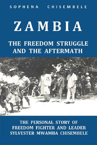 Produktbild: Zambia - The Freedom Struggle and The Aftermath