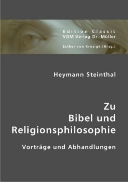 Zu Bibel und Religionsphilosophie, Taschenbuch von Heymann Steinthal, VDM, 9783836409841