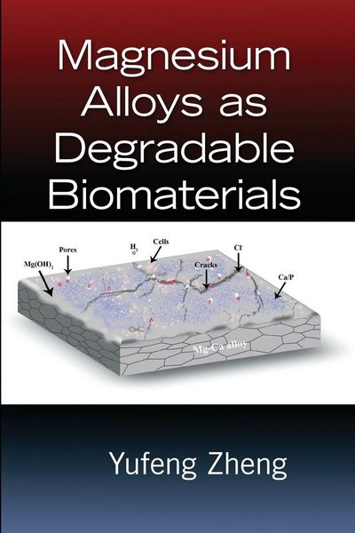 Produktbild: Magnesium Alloys as Degradable Biomaterials