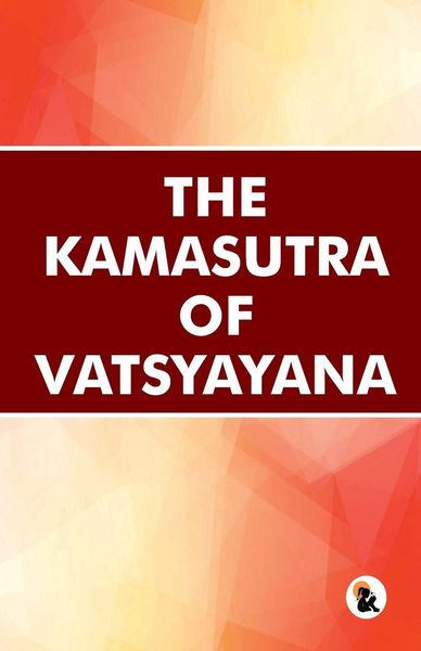 Produktbild: The Kamasutra of Vatsyayana|Vatsyayana|Paperback Edition|Sasa Publishing Classic Series|2026