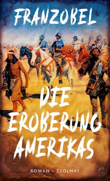 Produktbild: Die Eroberung Amerikas