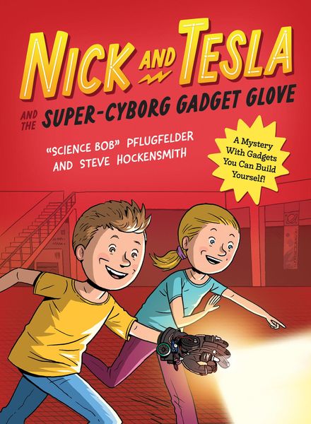 Produktbild: Nick and Tesla and the Super-Cyborg Gadget Glove