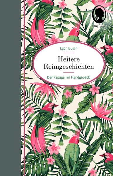 Produktbild: Heitere Geschichten f&uuml;r Senioren: Der Papagei im Handgep&auml;ck &hellip; und viele weitere kurze Geschichten in Reimen f&uuml;r Senioren
