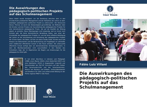 Produktbild: Die Auswirkungen des p&auml;dagogisch-politischen Projekts auf das Schulmanagement