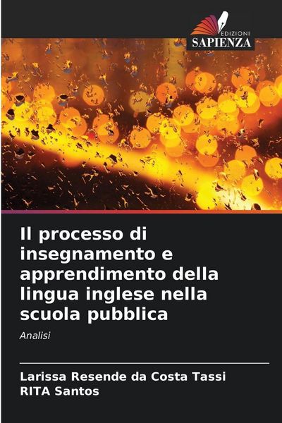Produktbild: Il processo di insegnamento e apprendimento della lingua inglese nella scuola pubblica