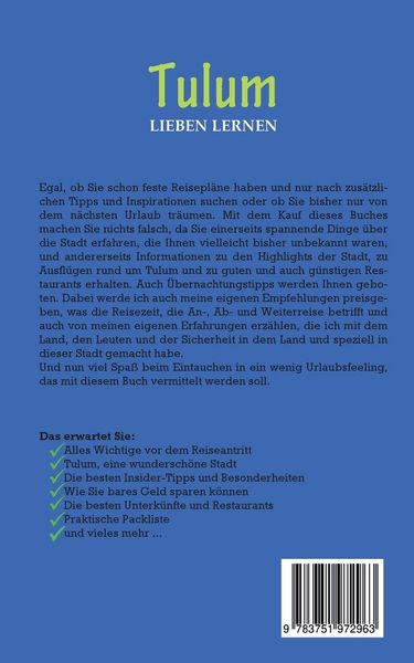 Produktbild: Tulum lieben lernen: Der perfekte Reisef&uuml;hrer f&uuml;r einen unvergesslichen Aufenthalt in Tulum inkl. Insider-Tipps, Tipps zum Geldsparen und Packliste