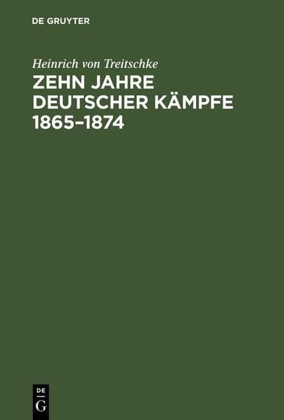 Produktbild: Zehn Jahre deutscher K&auml;mpfe 1865-1874