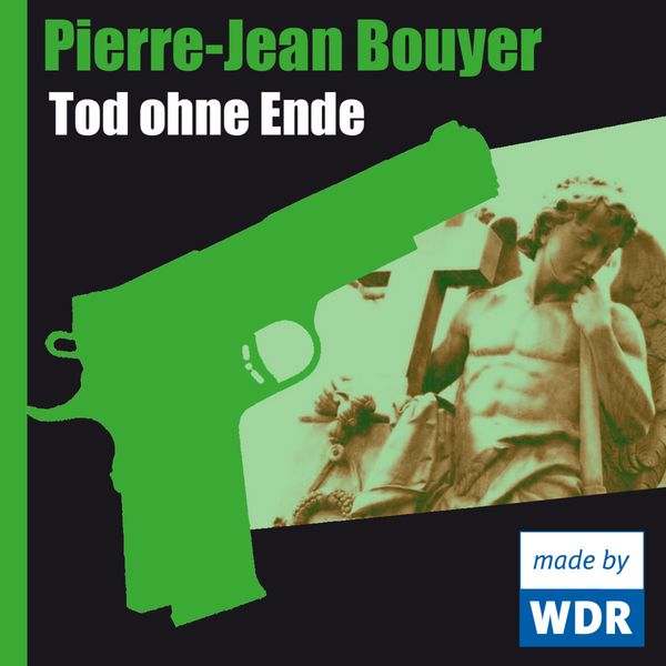 Tod ohne Ende - Pierre-Jean Bouyer, Audio, 4049709916195