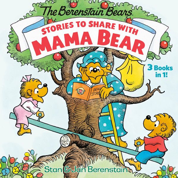 Produktbild: Stories to Share with Mama Bear (the Berenstain Bears)