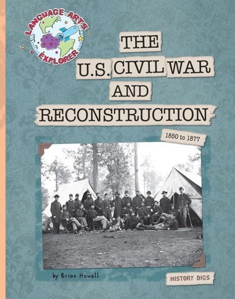 Produktbild: The U.S. Civil War and Reconstruction