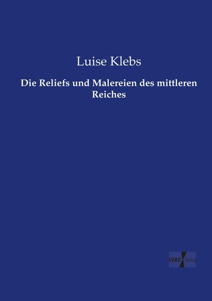 Produktbild: Die Reliefs und Malereien des mittleren Reiches