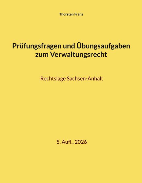 Produktbild: Pr&uuml;fungsfragen und &Uuml;bungsaufgaben zum Verwaltungsrecht