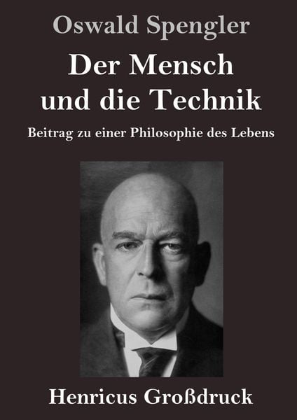 Produktbild: Der Mensch und die Technik (Gro&szlig;druck)