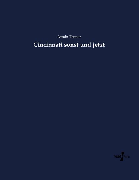 Produktbild: Cincinnati sonst und jetzt
