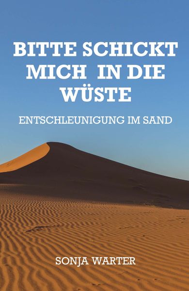 Produktbild: Bitte schickt mich in die W&uuml;ste