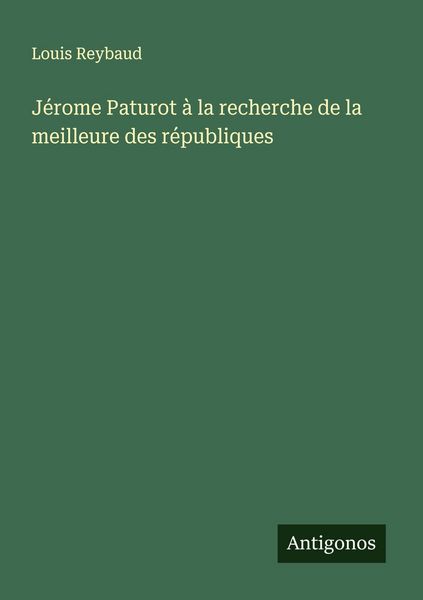 Produktbild: J&eacute;rome Paturot &agrave; la recherche de la meilleure des r&eacute;publiques