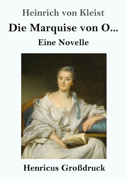 Produktbild: Die Marquise von O... (Gro&szlig;druck)