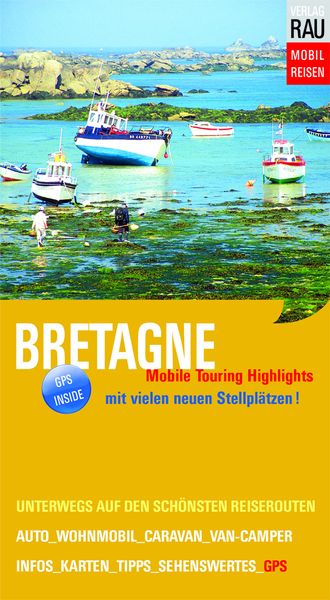 Bretagne, Taschenbuch von Werner Rau, Rau, Werner, 978-3-926145-78-9