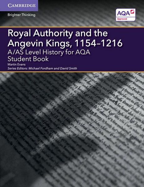 Produktbild: A/AS Level History for AQA Royal Authority and the Angevin Kings, 1154-1216