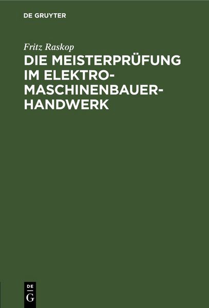Produktbild: Die Meisterpr&uuml;fung im Elektro-Maschinenbauer-Handwerk