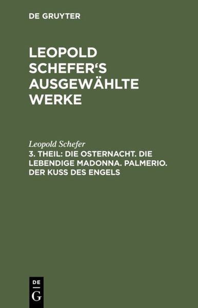Produktbild: Die Osternacht. Die lebendige Madonna. Palmerio. Der Ku&szlig; des Engels