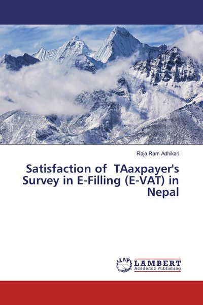 Produktbild: Satisfaction of TAaxpayer's Survey in E-Filling (E-VAT) in Nepal