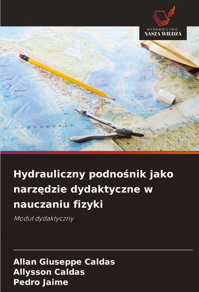 Produktbild: Hydrauliczny podno&iquest;nik jako narz&iquest;dzie dydaktyczne w nauczaniu fizyki