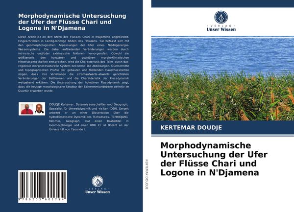 Morphodynamische Untersuchung der Ufer der Flüsse Chari und Logone in N'Djamena; Taschenbuch von Kertemar Doudje, Verlag Unser Wissen, 9786203601794