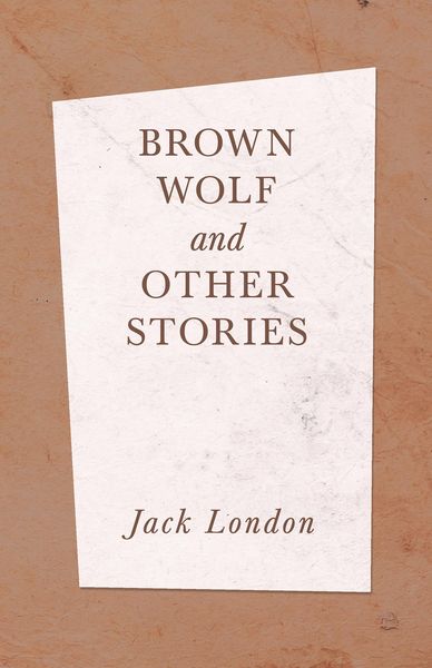 Produktbild: Brown Wolf and Other Stories